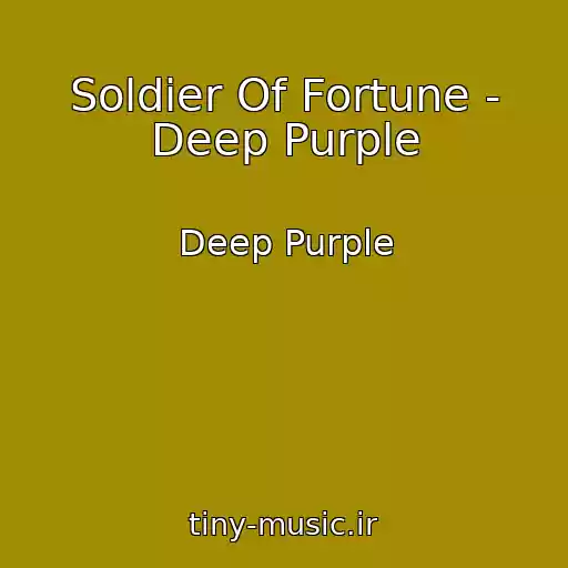 کاور آهنگ Soldier Of Fortune - Deep Purple از Deep Purple