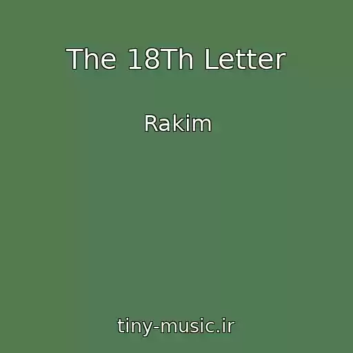 کاور آهنگ The 18Th Letter از Rakim