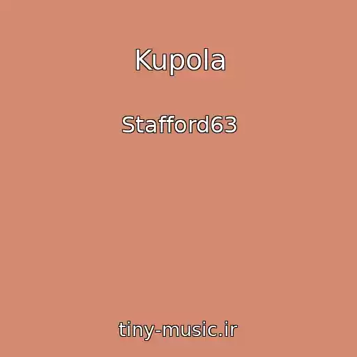 کاور آهنگ Kupola از Stafford63