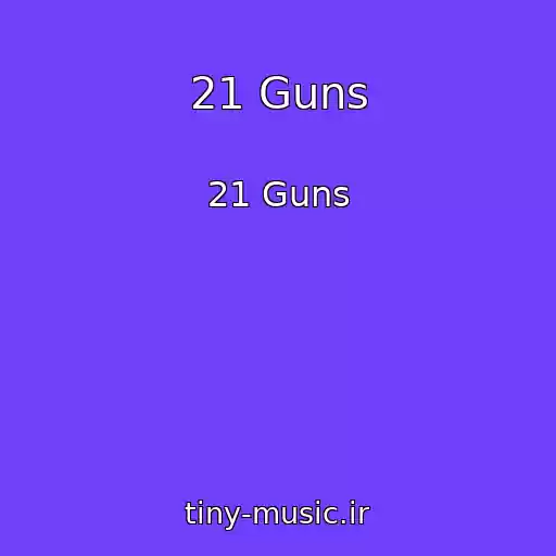 کاور آهنگ 21 Guns از 21 Guns