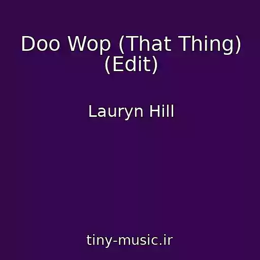 کاور آهنگ Doo Wop (That Thing) (Edit) از Lauryn Hill