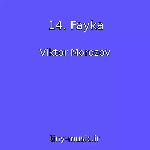 کاور آهنگ 14. Fayka از Vіktor Morozov