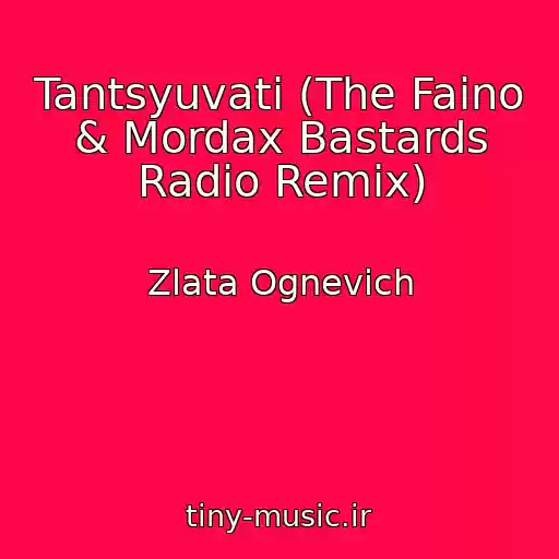 کاور آهنگ Tantsyuvati (The Faino & Mordax Bastards Radio Remix) از Zlata Ognevich