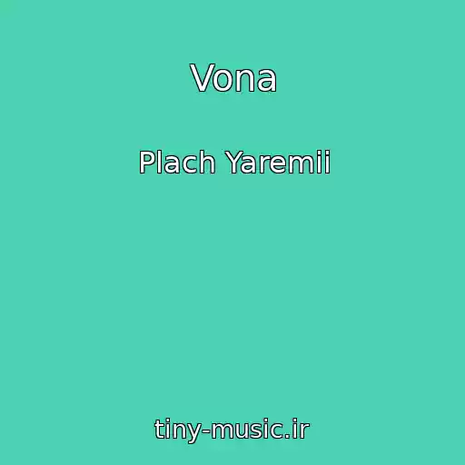 کاور آهنگ Vona از Plach Yaremii
