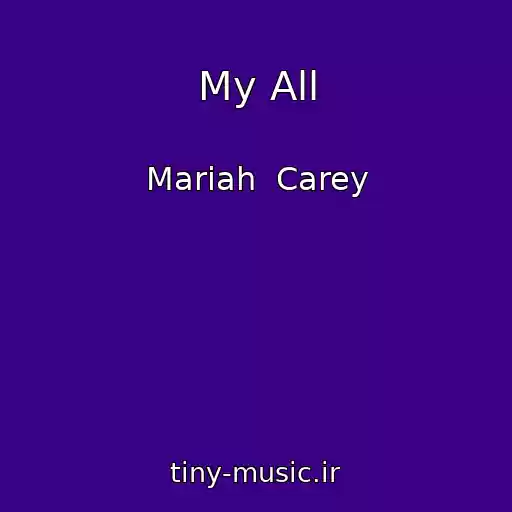 کاور آهنگ My All از Mariah  Carey