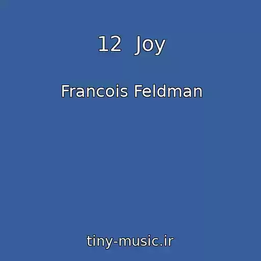 کاور آهنگ 12  Joy از Francois Feldman