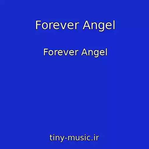 کاور آهنگ Forever Angel از Forever Angel