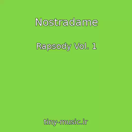 کاور آهنگ Nostradame از Rapsody Vol. 1