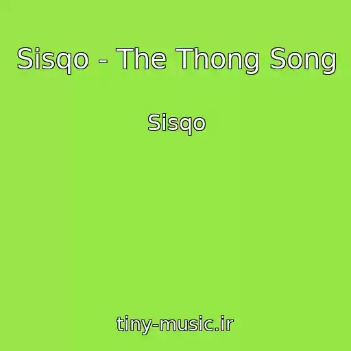 کاور آهنگ Sisqo - The Thong Song از Sisqo
