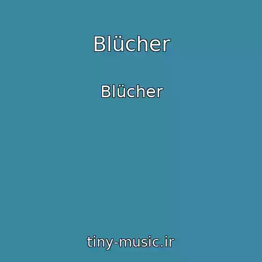 کاور آهنگ Blücher از Blücher