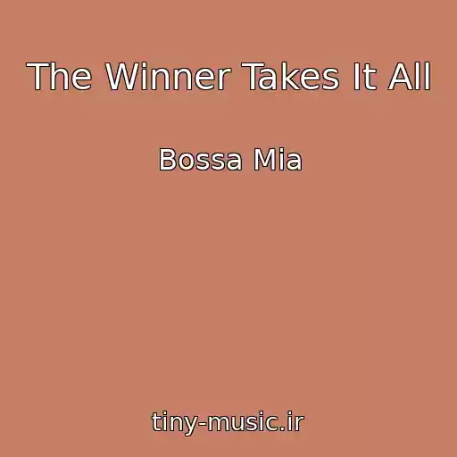 کاور آهنگ The Winner Takes It All از Bossa Mia