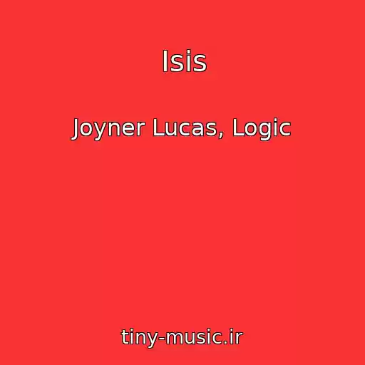 کاور آهنگ Isis از Joyner Lucas, Logic