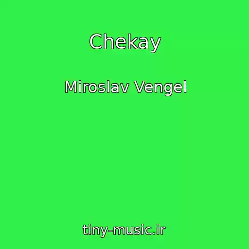 کاور آهنگ Chekay از Miroslav Vengel