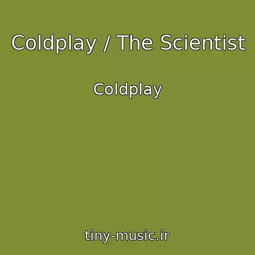 کاور آهنگ Coldplay / The Scientist از Coldplay