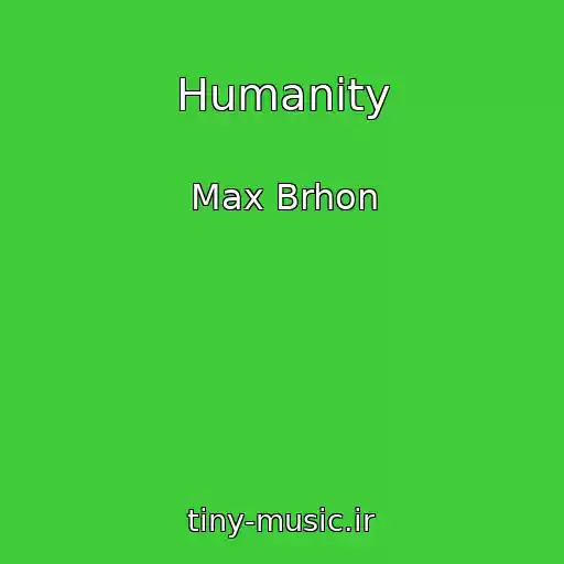 کاور آهنگ Humanity از Max Brhon
