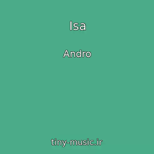 کاور آهنگ Isa از Andro