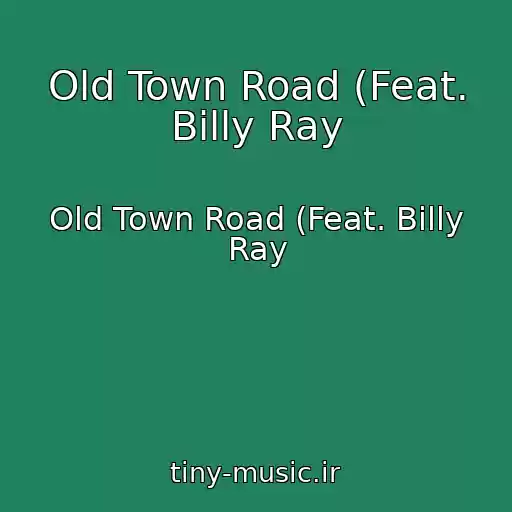 کاور آهنگ Old Town Road (Feat. Billy Ray از Old Town Road (Feat. Billy Ray
