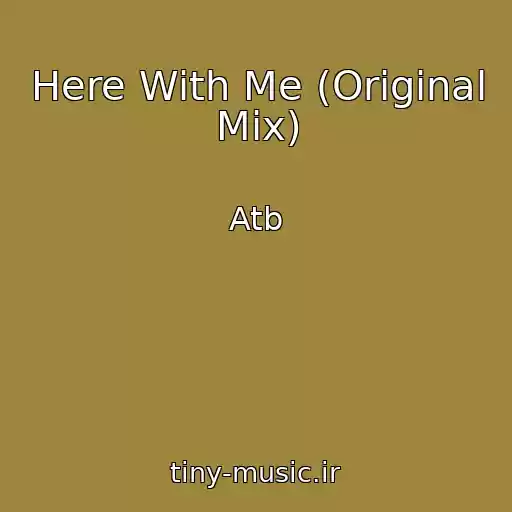کاور آهنگ Here With Me (Original Mix) از Atb