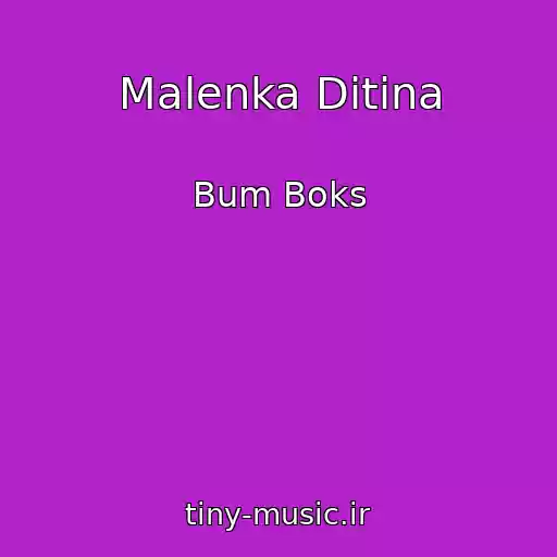 کاور آهنگ Malenka Ditina از Bum Boks