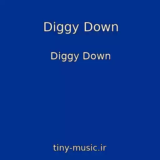 کاور آهنگ Diggy Down از Diggy Down