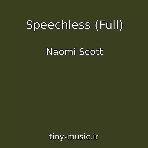 کاور آهنگ Speechless (Full) از Naomi Scott