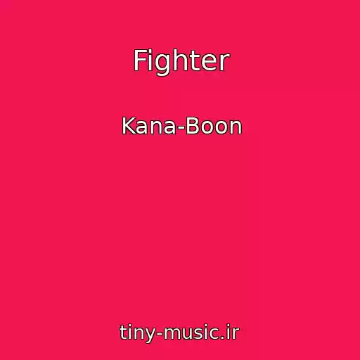 کاور آهنگ Fighter از Kana-Boon