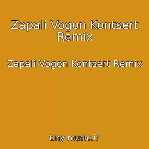 کاور آهنگ Zapali Vogon Kontsert Remix از Zapali Vogon Kontsert Remix