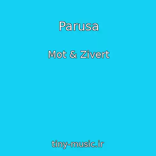 کاور آهنگ Parusa از Mot & Zivert