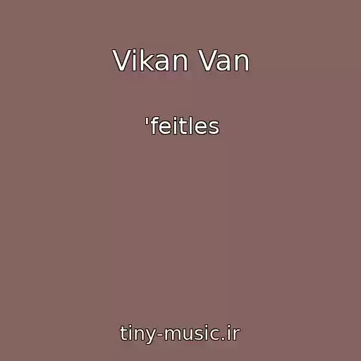 کاور آهنگ Vikan Van از 'feitles