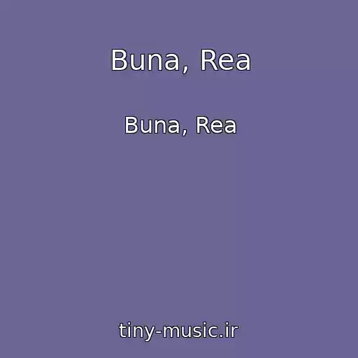 کاور آهنگ Buna, Rea از Buna, Rea