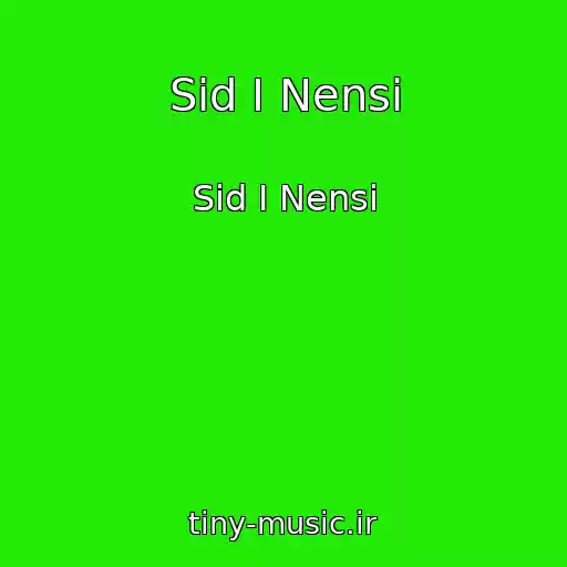 کاور آهنگ Sid I Nensi از Sid I Nensi