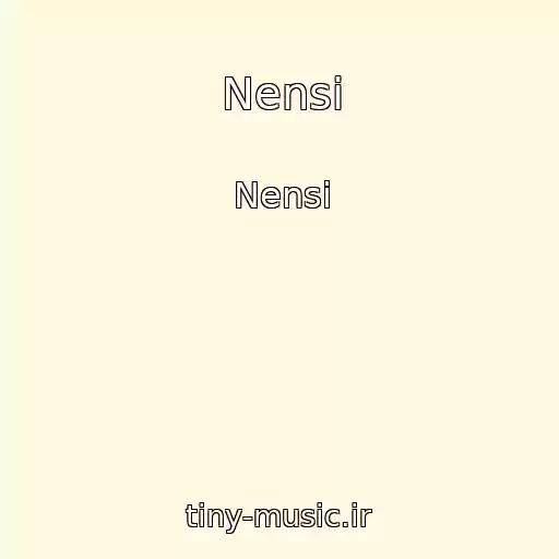کاور آهنگ Nensi از Nensi