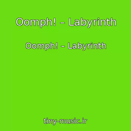 کاور آهنگ Oomph! – Labyrinth از Oomph! – Labyrinth
