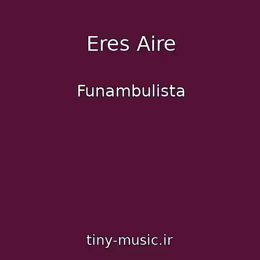 کاور آهنگ Eres Aire از Funambulista