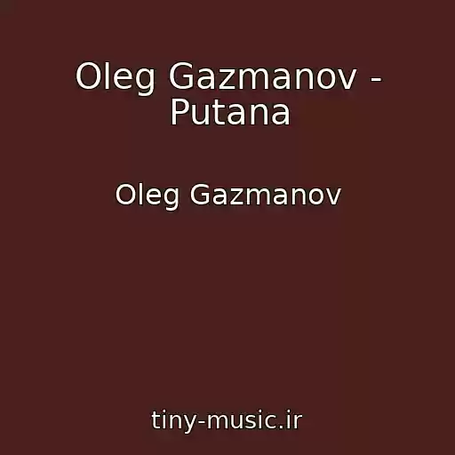 کاور آهنگ Oleg Gazmanov - Putana از Oleg Gazmanov