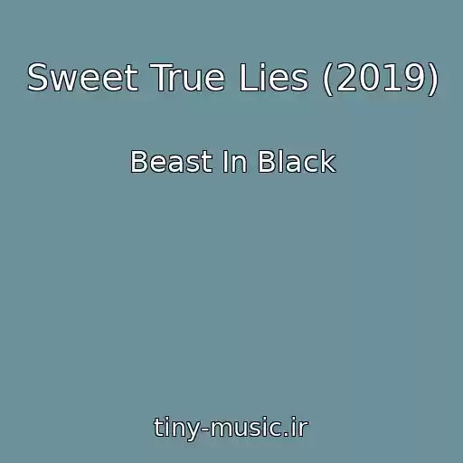 کاور آهنگ Sweet True Lies (2019) از Beast In Black