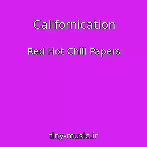 کاور آهنگ Californication از Red Hot Chili Papers
