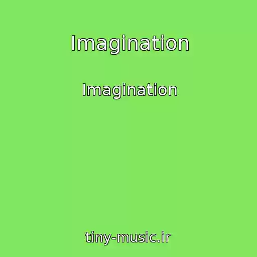 کاور آهنگ Imagination از Imagination
