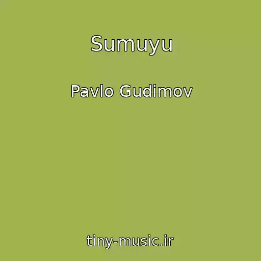 کاور آهنگ Sumuyu از Pavlo Gudіmov