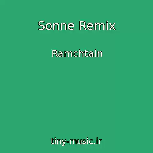 کاور آهنگ Sonne Remix از Ramchtain