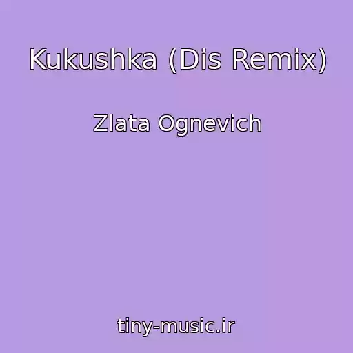 کاور آهنگ Kukushka (Dis Remix) از Zlata Ognevich