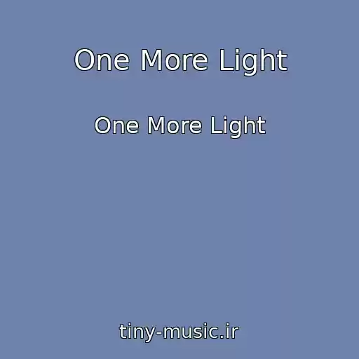 کاور آهنگ One More Light از One More Light