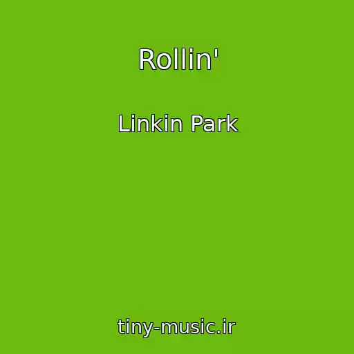 کاور آهنگ Rollin' از Linkin Park