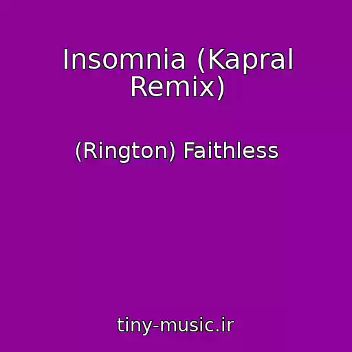 کاور آهنگ Insomnia (Kapral Remix) از (Rington) Faithless