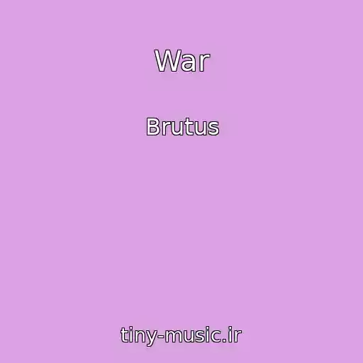 کاور آهنگ War از Brutus