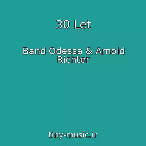 کاور آهنگ 30 Let از Band Odessa & Arnold Richter