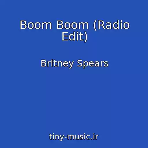 کاور آهنگ Boom Boom (Radio Edit) از Britney Spears