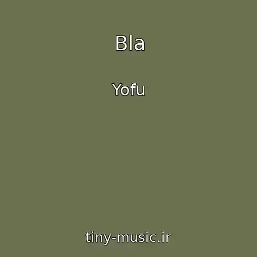 کاور آهنگ Bla از Yofu
