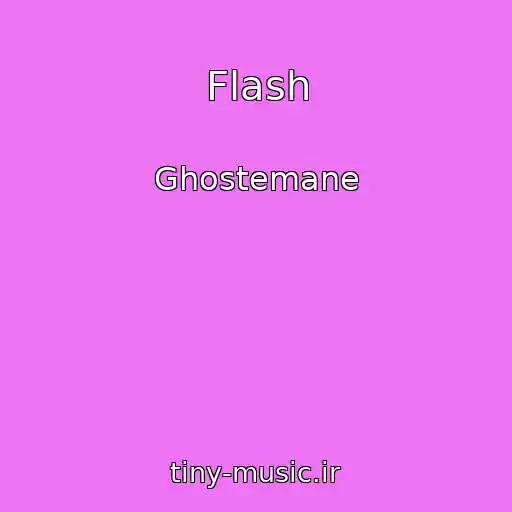 کاور آهنگ Flash از Ghostemane