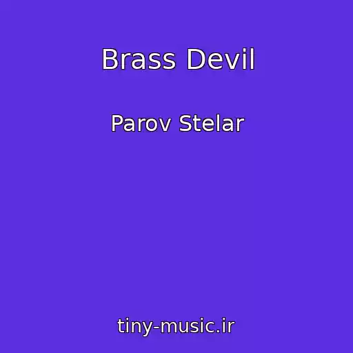 کاور آهنگ Brass Devil از Parov Stelar